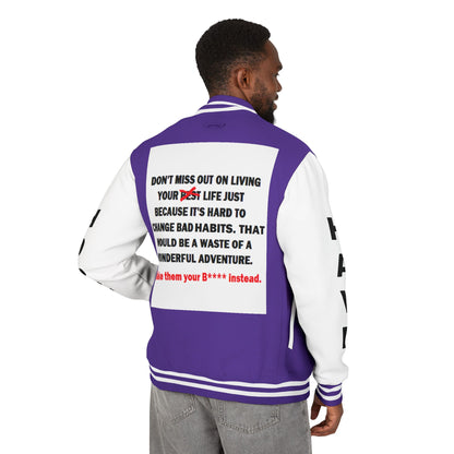 The Survivor Have Hope Inspired Unisex Heavyweight Letterman Jacket - Empowering Message "Make them your B**** instead." Comes in many color variants!
