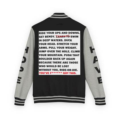 Ride-Or-Die Have Hope Inspired Unisex Heavyweight Letterman Jacket - Empowering Message "YOU'VE F****** GOT THIS." Comes in many color variants!