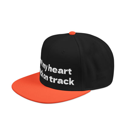 White Font "Got my heart back on track" Snapback Cap, Embroidered Hat, Casual Streetwear, (Many color variants)