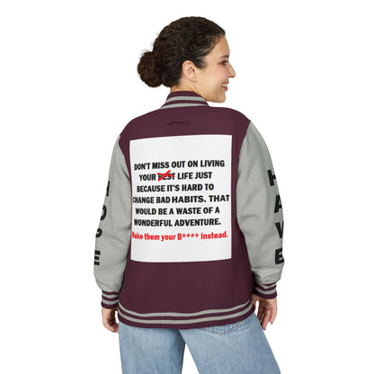 The Survivor Have Hope Inspired Unisex Heavyweight Letterman Jacket - Empowering Message "Make them your B**** instead." Comes in many color variants!