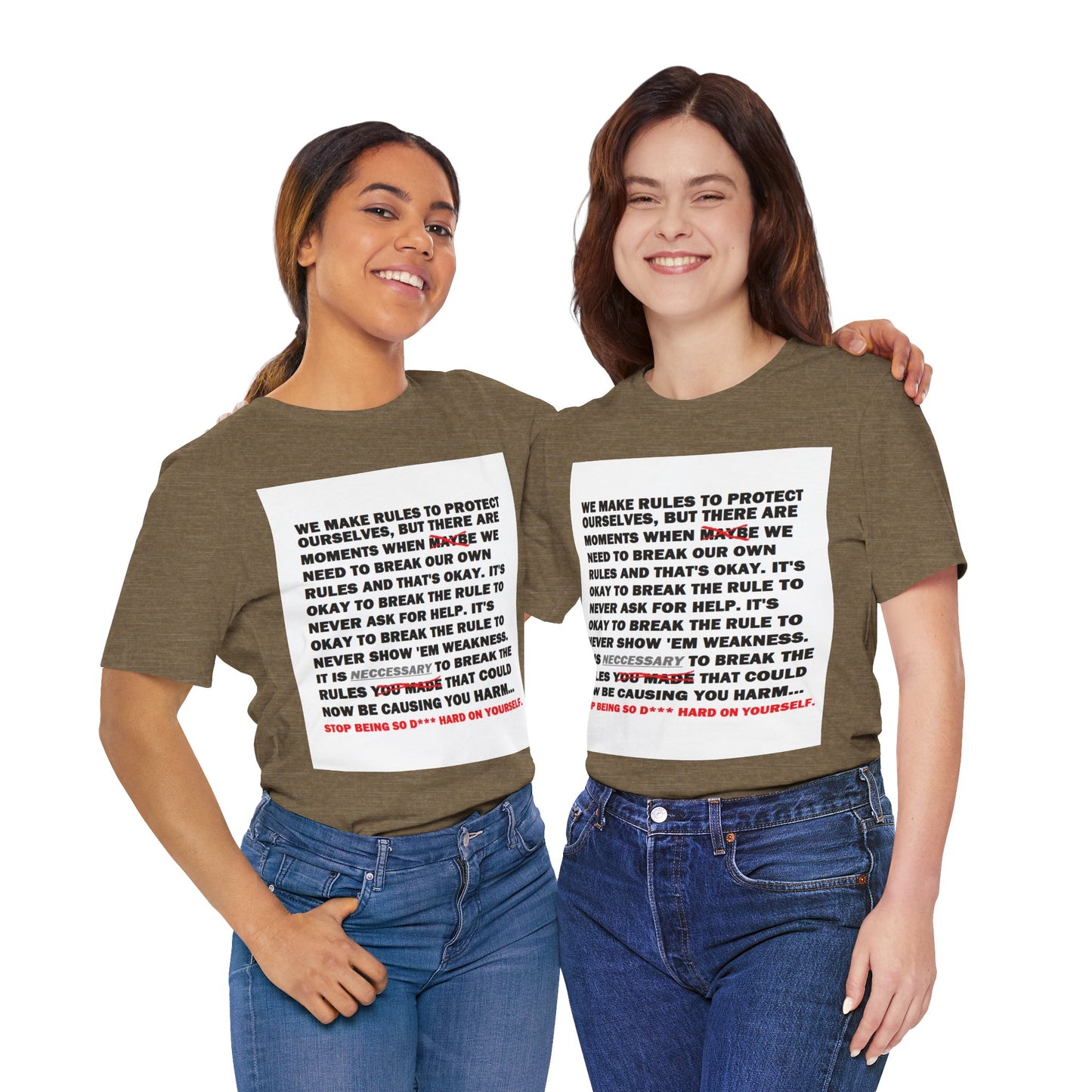 Rule Breaker Motivational Messaging Variants of Green "STOP BEING SO D*** HARD ON YOURSELF." Unisex Jersey Short Sleeve Tee (Color Group 3of4)