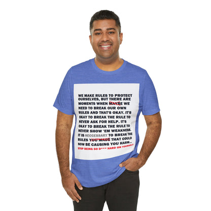 Rule Breaker Motivational Messaging Variants of Blue "STOP BEING SO D*** HARD ON YOURSELF." Unisex Jersey Short Sleeve Tee (Color Group 4of4)