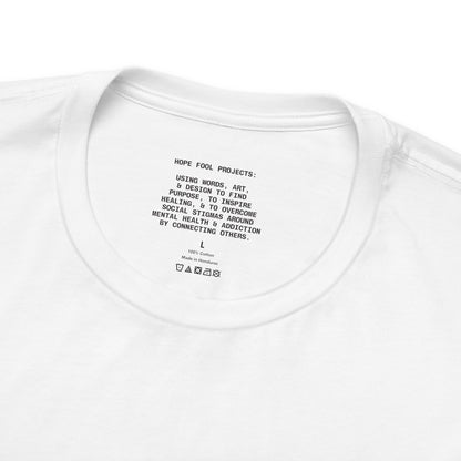 Rule Maker Motivational Messaging Variants are White, Grey, Black "IF YOU ARE IN PAIN, HOWL YOUR A** OFF. LET 'EM KNOW." Unisex Jersey Short Sleeve Tee (Color Group 1of4)