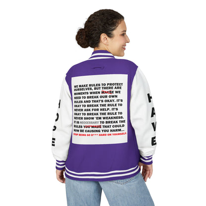 Rule Breaker Have Hope Inspired Unisex Heavyweight Letterman Jacket - Empowering Message "STOP BEING SO D*** HARD ON YOURSELF." Comes in many color variants!