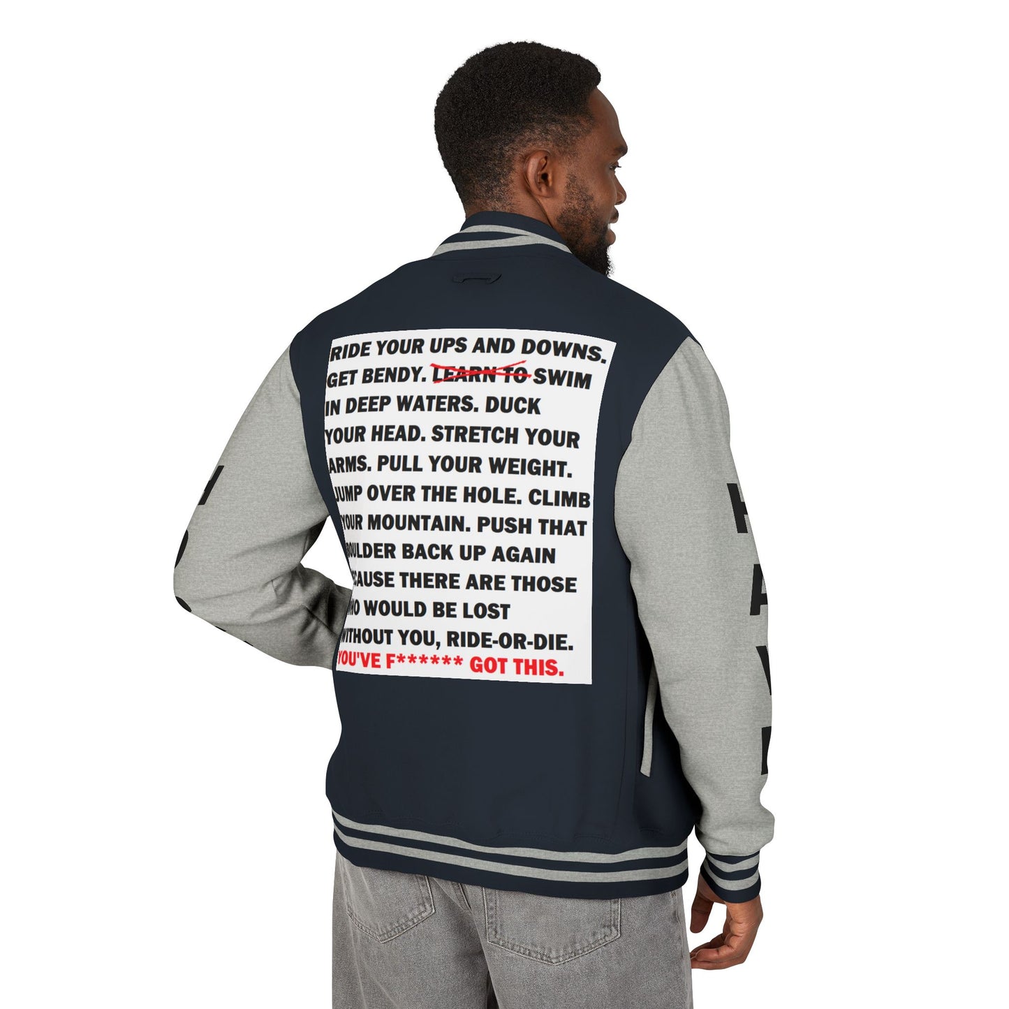 Ride-Or-Die Have Hope Inspired Unisex Heavyweight Letterman Jacket - Empowering Message "YOU'VE F****** GOT THIS." Comes in many color variants!
