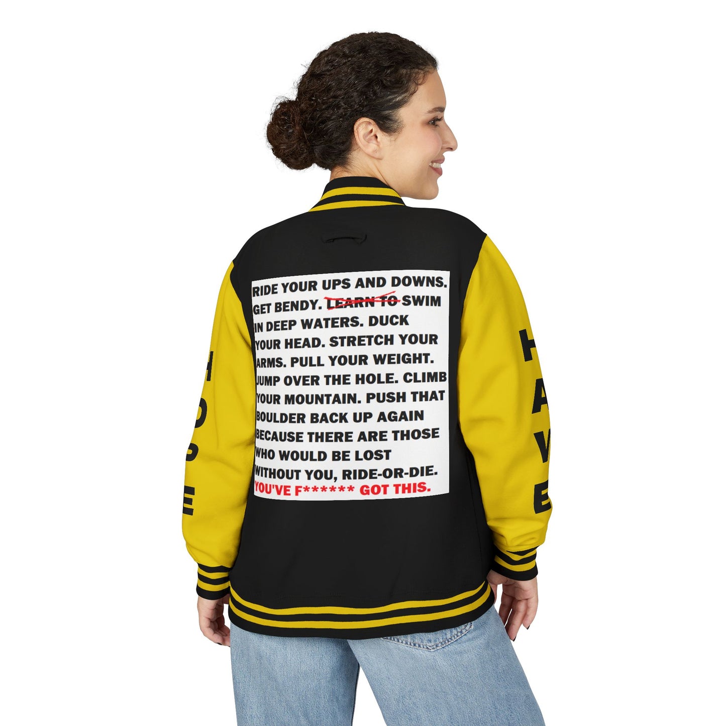 Ride-Or-Die Have Hope Inspired Unisex Heavyweight Letterman Jacket - Empowering Message "YOU'VE F****** GOT THIS." Comes in many color variants!