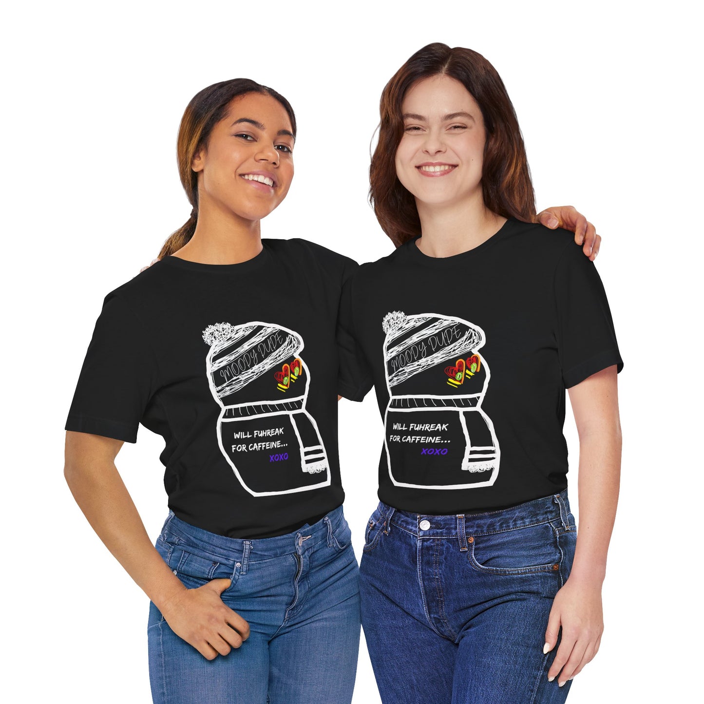 "Will Fuhreak for caffeine... XOXO" -Caffeinated ( Coffee ) Monster Unisex Jersey Short Sleeve Tee