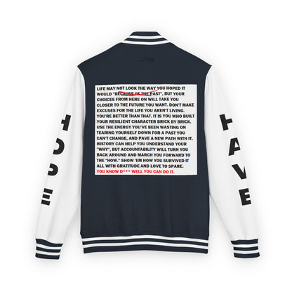 From Here On Have Hope Inspired Unisex Heavyweight Letterman Jacket - Empowering Message "You know D*** well you can do it." Comes in many color variants!