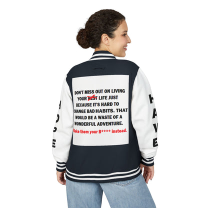 The Survivor Have Hope Inspired Unisex Heavyweight Letterman Jacket - Empowering Message "Make them your B**** instead." Comes in many color variants!