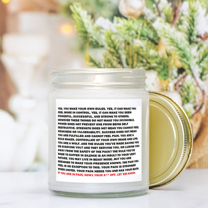 Rule Maker:  "If you're in pain, howl your A** off. Let 'em know." Soy Wax Motivational Candle Clear Jar 9oz