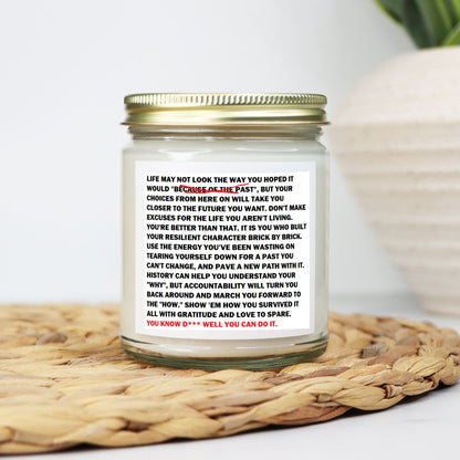 From Here On:  "You D*** well know you can do it." Soy Wax Motivational Candle Clear Jar 9oz