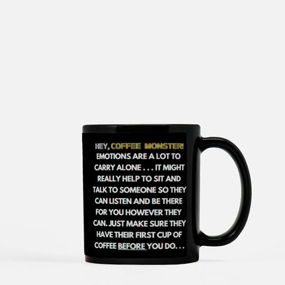 Anxiety Monster 11 oz black coffee mug - "ANXIETY THE TRULY RELENTLESS AMPLIFIER OF THOUGHTS..."